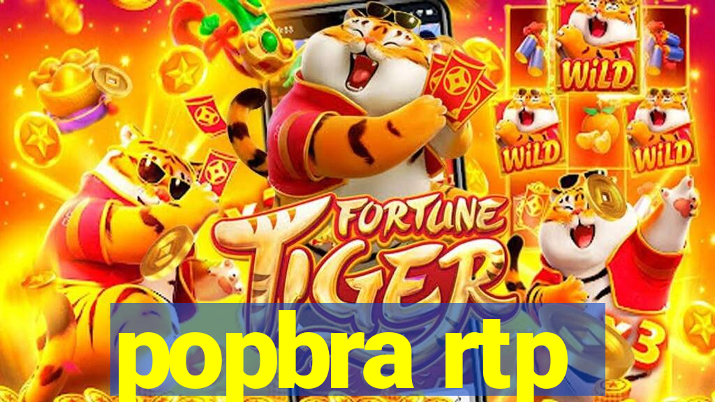 popbra rtp